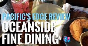 Oceanside Fine Dining: Carmel Highlands Pacific's Edge Restaurant Review