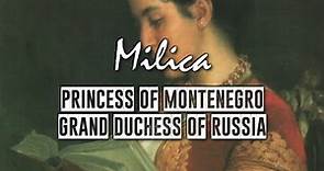 Montenegrin Princesses: Milica, Grand Duchess of Russia