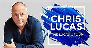 The Who #25: Chris Lucas | The Lucas Group