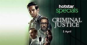 Criminal Justice - Official Trailer | Hotstar Specials