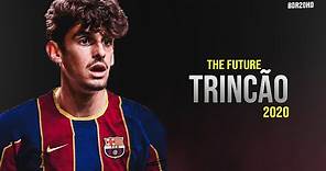 Francisco Trincão 🔥 ● The Future of Fc Barcelona ● Skills & Goals 2020 - HD