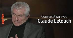 Conversation avec Claude Lelouch