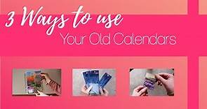 3 ways to Reuse your Old Calendars from 2020
