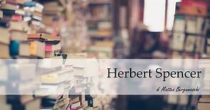 Herbert Spencer: il positivismo evoluzionista
