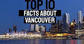 🆕10 Facts About Vancouver || What Is Vancouver Best Known For Video