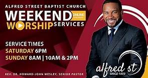 Alfred Street Baptist Church In-Person Worship Service