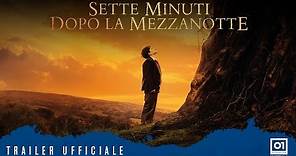 SETTE MINUTI DOPO LA MEZZANOTTE (2017) di J. A. Bayona - Trailer Ufficiale ITA HD