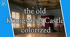 the old Königsberg Castle colorized 🇩🇪 4K
