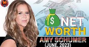 😲Amy Schumer Net Worth 2023 [8th June 2023] [Husband, Salary, Mansion, Cars, Biography]😲😲