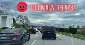 DELAYS, Long Customs Wait & Traffic! : Driving from Vancouver, Canada to Seattle Metro