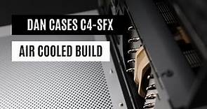 Air cooled DAN Cases C4-SFX Build