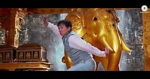 Kung Fu Yoga | Official Trailer