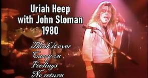 Uriah Heep with John Sloman 1980.