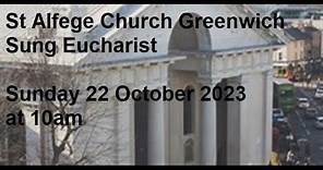 St Alfege Church Greenwich Sung Eucharist Sunday 22 October at 10am