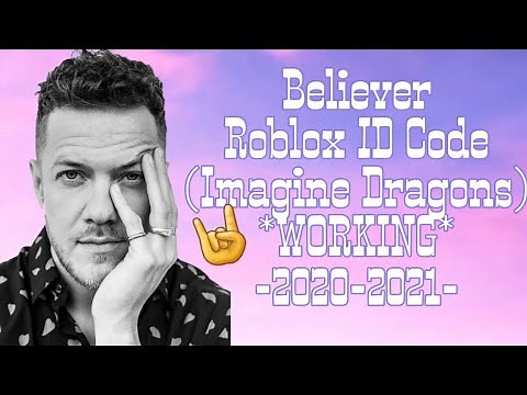Believer Id Imagine Dragons Zonealarm Results - imagine roblox id