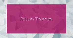 Edwin Thomas - appearance