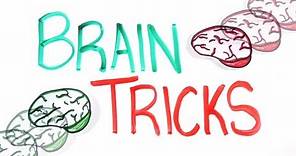 Brain Tricks - This Is How Your Brain Works