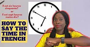 How To Say The Time in French | What time is it? | Quelle heure est-il?