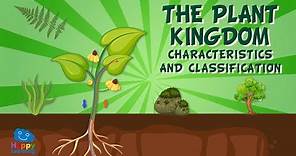 The Plant Kingdom: Characteristics and Classification | Educational Videos for Kids