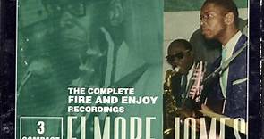 Elmore James - The Complete Fire And Enjoy Recordings