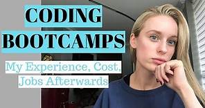CODING BOOTCAMPS | My experience, cost, jobs afterwards