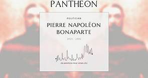 Pierre Napoléon Bonaparte Biography - French nobleman, revolutionary, and politician