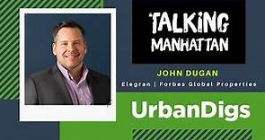 Talking Manhattan | John Dugan