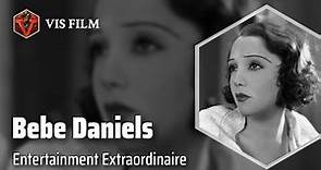 Bebe Daniels: Hollywood's Multitalented Star | Actors & Actresses Biography