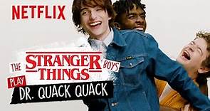 The Stranger Things Boys Play Dr. Quack Quack | Stranger Things | Netflix Philippines
