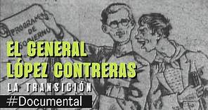 #Documental - El General López Contreras. La Transición