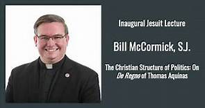 Hank Center's Inaugural Jesuit Lecture: Bill McCormick, SJ