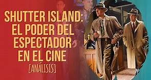 Shutter Island: El Poder del Espectador en el Cine [Análisis] - Somatic Minds