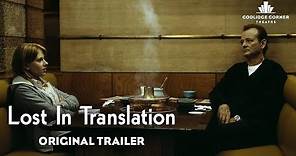 Lost in Translation | Original Trailer | Coolidge Corner Theatre