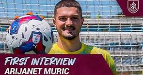 Arijanet Muric Arrives 🎥 New Goalkeeper's First Interview