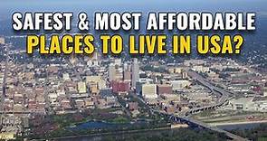 10 Safest and Most Affordable Places to Live in the United States 2024