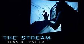 The Stream (2016 Film) - Offical Teaser Trailer