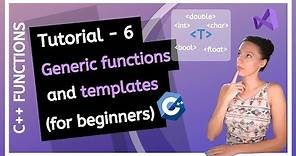 C++ FUNCTIONS (2020) - What are generic functions and templates? PROGRAMMING TUTORIAL
