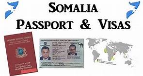 Somalia - Passport & Visas