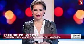 Carrusel de las Artes: María Teresa Mestre, Gran Duquesa de Luxemburgo • RFI Español