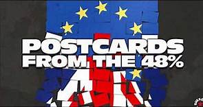 Postcards From The 48% | Crowdfunding Trailer | Remain Documentary
