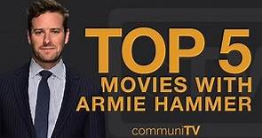 TOP 5: Armie Hammer Movies