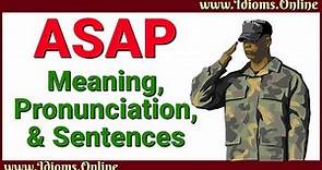 ASAP Meaning with Origin and Examples Of Use | American English Slang