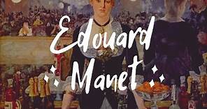 Edouard Manet Biography (5 mins)