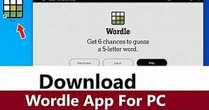 How to Download Wordle App in PC | wordle new york times app | Download Wordle for PC | wordle app