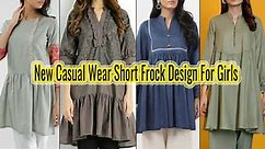 Comfortable Casual Short Frock Designs For Girls// New Casual Wear Short Frock Design 2023