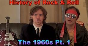 History of Rock & Roll - The 1960s (Pt. 1)