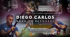 Diego Carlos: Road to Recovery | BTS of Diegos Return From Injury