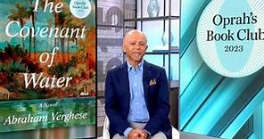 Oprah Book Club: Author Abraham Verghese discusses reader's guide for "The Covenant of Water"