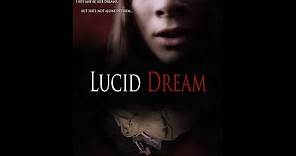 Lucid Dream - Official Short Film