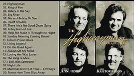 The Highwaymen Greatest Hits - Top 20 Highwaymen Songs